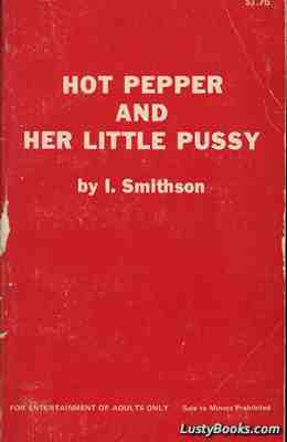 Hot Pepper And Her Little Pussy