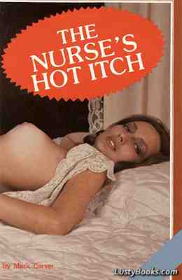 The Nurse's Hot Itch