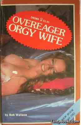 Overeager Orgy Wife