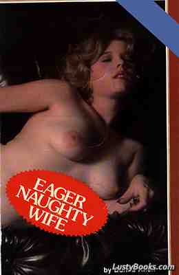 Eager Naughty Wife