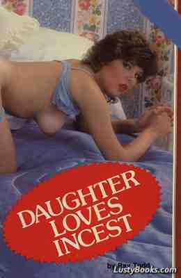 Daughter Loves Incest