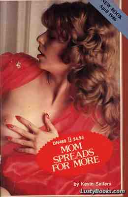 Mom Spreads For More