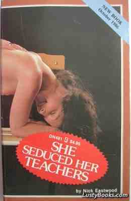 She Seduced Her Teachers