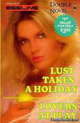 Lust Takes A Holiday