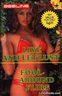 Live And Let Lust