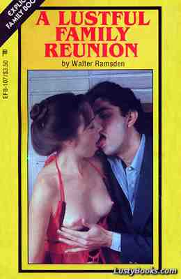 A Lustful Family Reunion