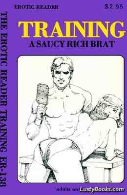 Training A Saucy Rich Brat