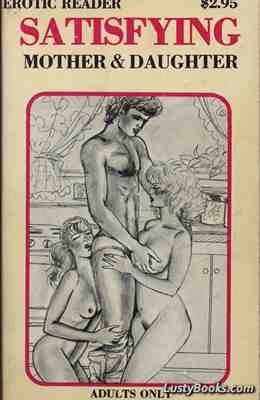 Satisfying Mother & Daughter