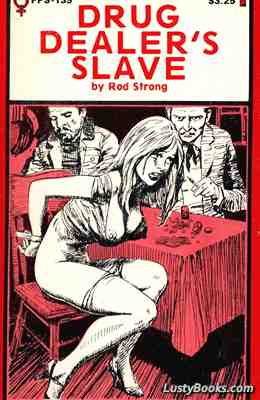 Drug Dealer's Slave