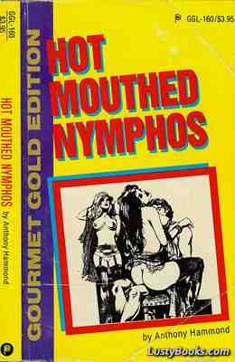 Hot Mouthed Nymphos