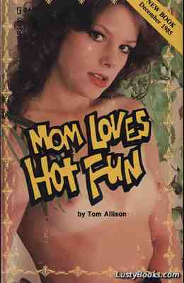 Mom Loves Hot Fun