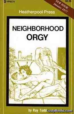Neighborhood Orgy