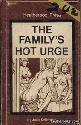 The Family's Hot Urge