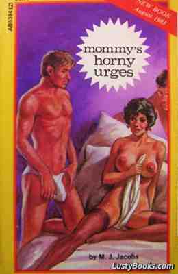 Mommy's Horny Urges