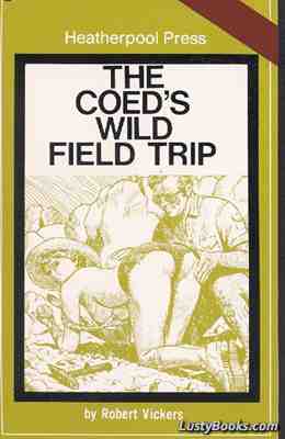 The Coed's Wild Field Trip