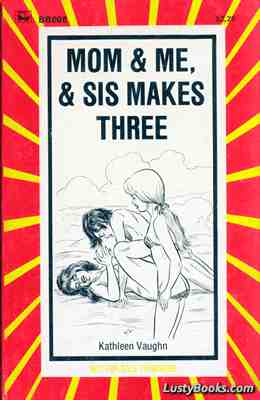 Mom & Me, & Sis Makes Three