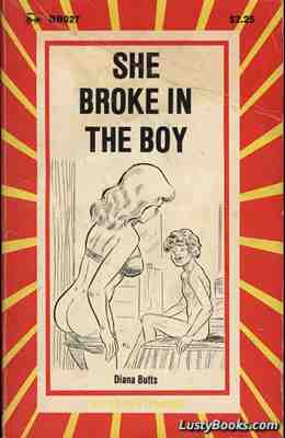 She Broke In The Boy