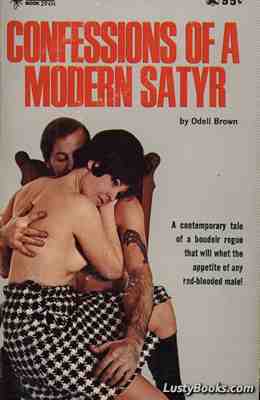 Confessions Of A Modern Satyr