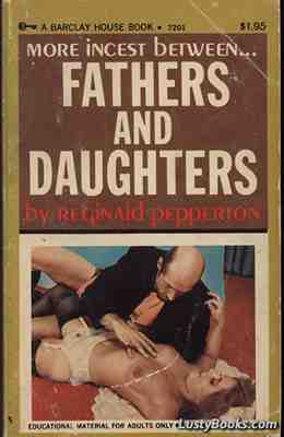 More Incest Between ... Fathers And Daughters