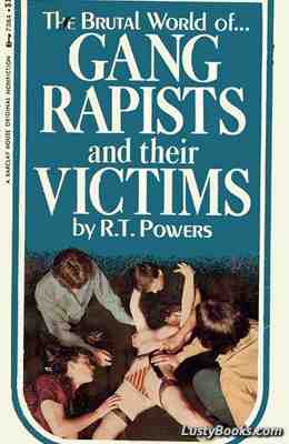 Gang Rapists And Their Victims