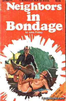 Neighbors In Bondage