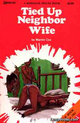 Tied Up Neighbor Wife