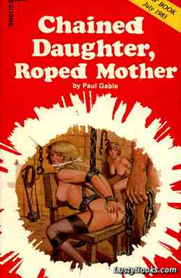Chained Daughter, Roped Mother