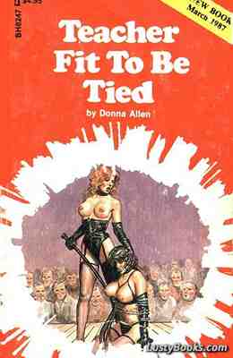 Teacher Fit To Be Tied