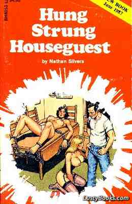 Hung Strung Houseguest