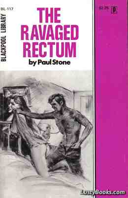 The Ravaged Rectum