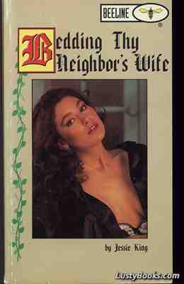 Bedding Thy Neighbor's Wife