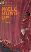 Well Hung-Up