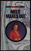 Misti Makes Out
