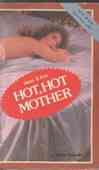 Hot Hot Mother