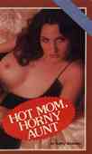 Hot Mom, Horny Aunt