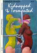 Kidnapped and Tormented