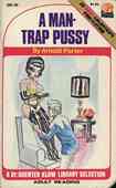 A Man-Trap Pussy