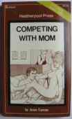 Competing With Mom