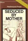 Seduced By Mother