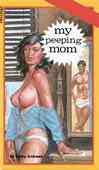 My Peeping Mom