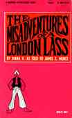 The Misadventures Of A London Lass