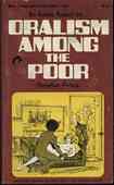 An Inside Report on... Oralism Among The Poor