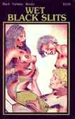 Wet Black Slits