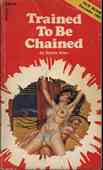 Trained To Be Chained