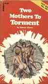 Two Mothers To Torment