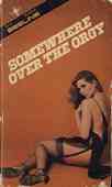 Somewhere Over The Orgy
